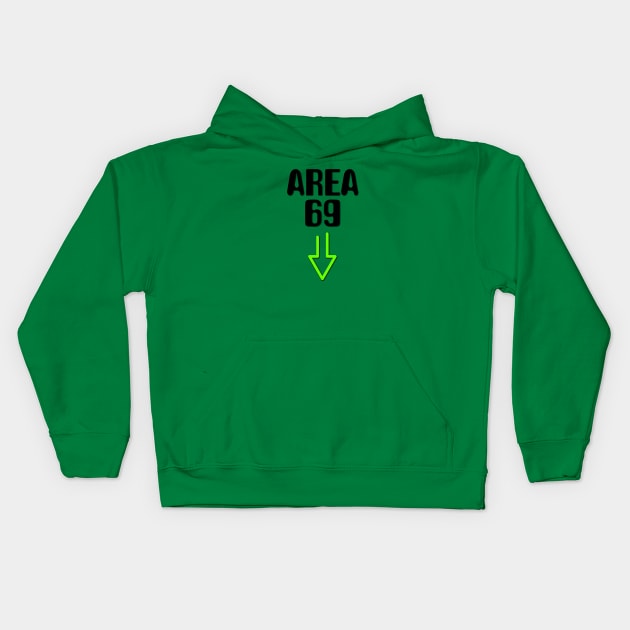 Area 69 Kids Hoodie by GreenGuyTeesStore